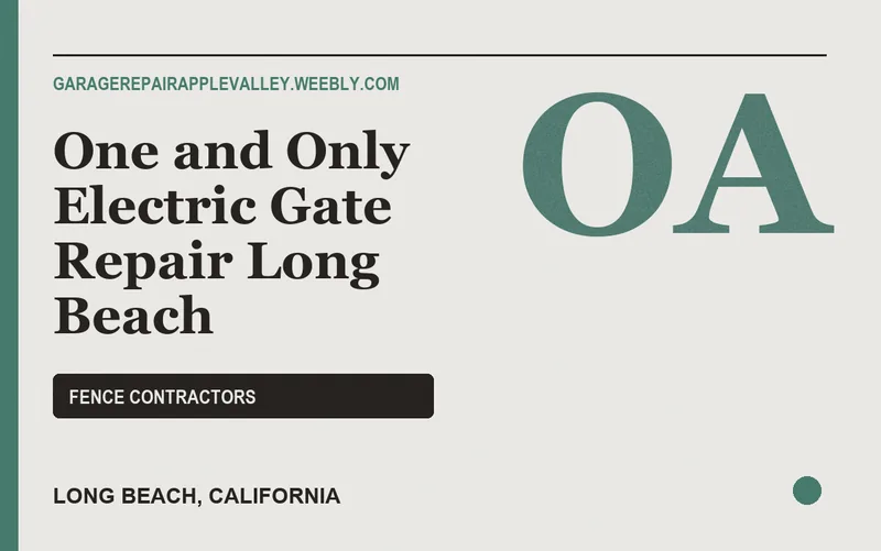 One and Only Electric Gate Repair Long Beach in Long Beach, California