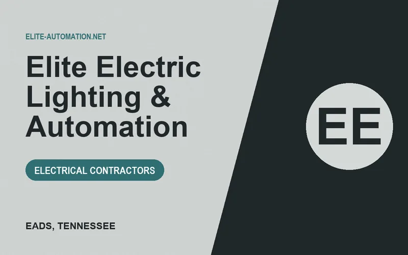 Elite Electric Lighting & Automation in Eads, Tennessee