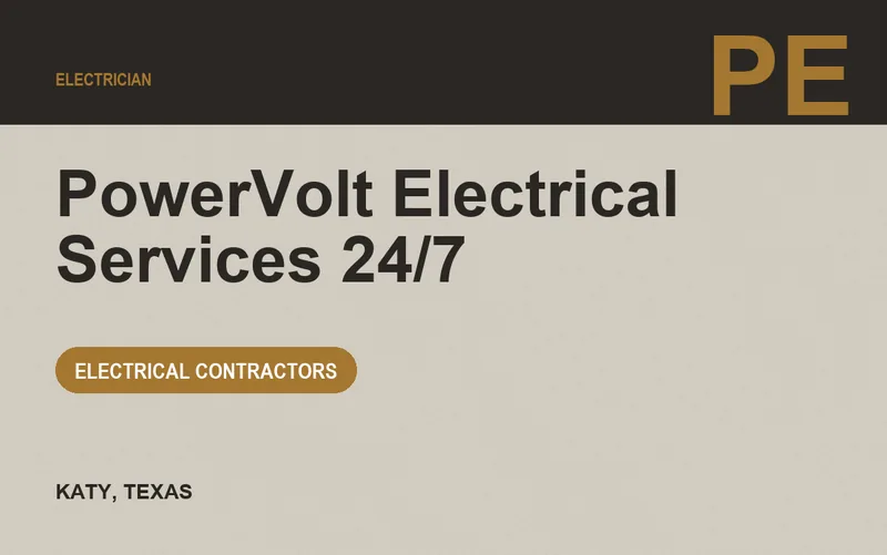 PowerVolt Electrical Services 24/7 in Katy, Texas