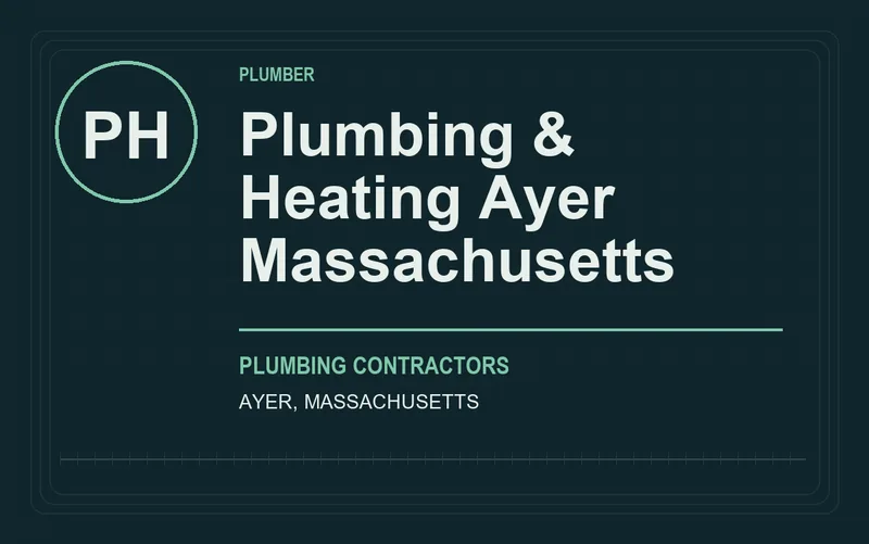 Plumbing & Heating Ayer Massachusetts in Ayer, Massachusetts