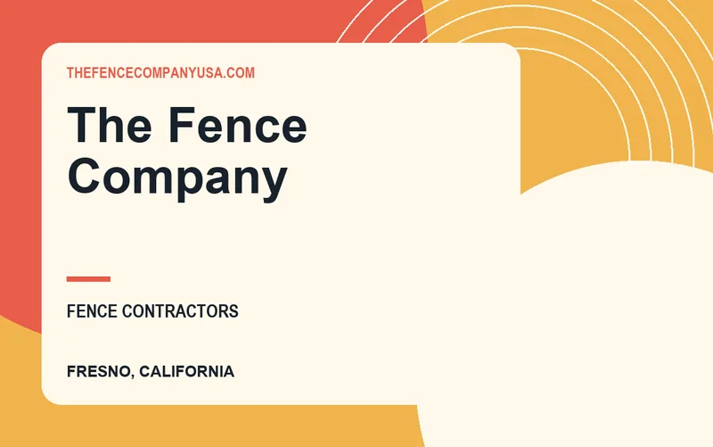 The Fence Company in Fresno, California