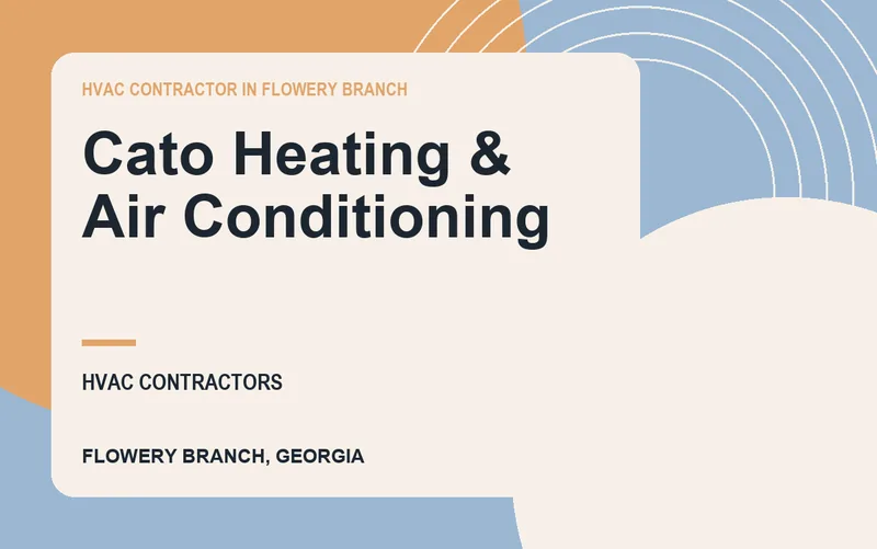 Cato Heating & Air Conditioning in Flowery Branch, Georgia