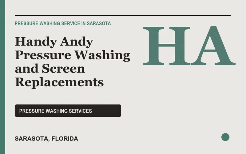 Handy Andy Pressure Washing and Screen Replacements in Sarasota, Florida