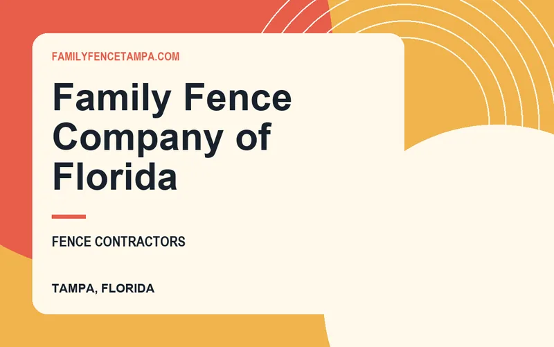 Family Fence Company of Florida in Tampa, Florida