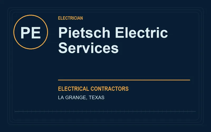 Pietsch Electric Services in La Grange, Texas