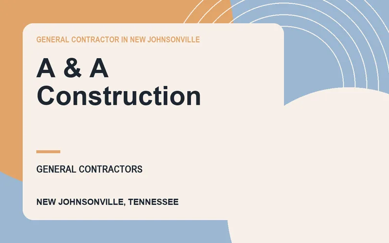 A & A Construction in New Johnsonville, Tennessee