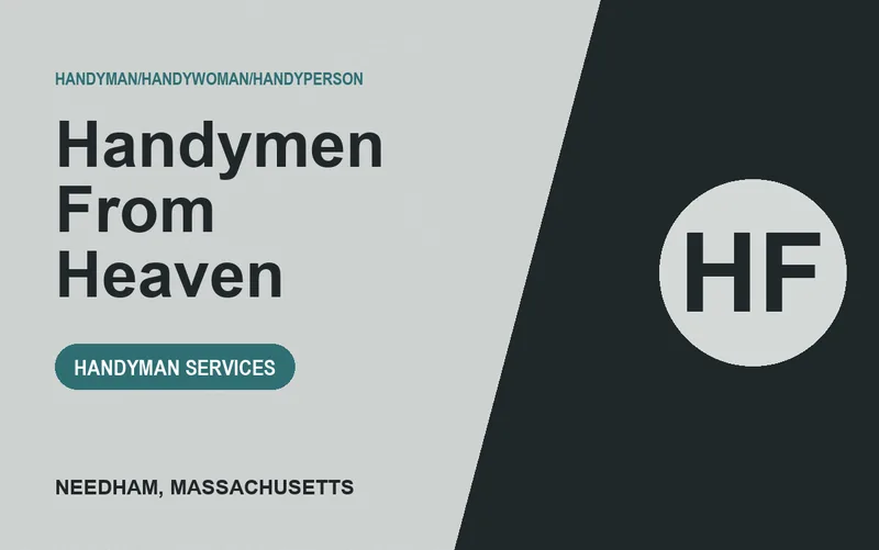 Handymen From Heaven in Needham, Massachusetts