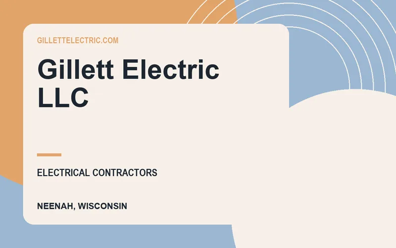 Gillett Electric LLC in Neenah, Wisconsin