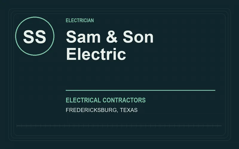 Sam & Son Electric in Fredericksburg, Texas