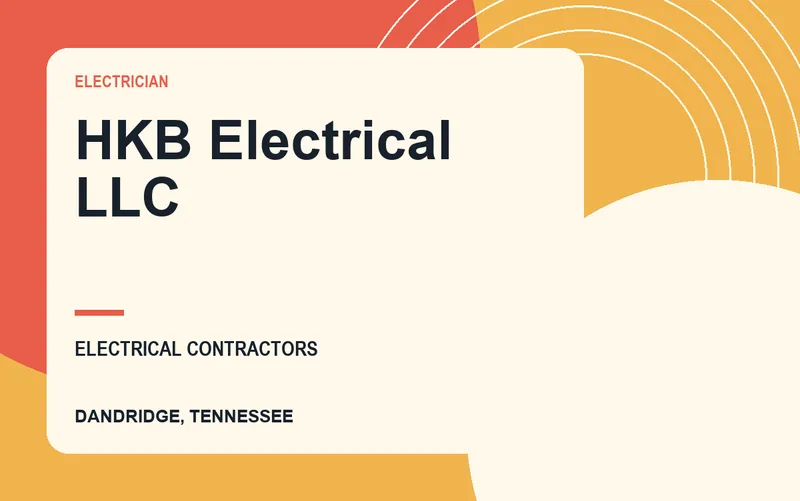 HKB Electrical LLC in Dandridge, Tennessee