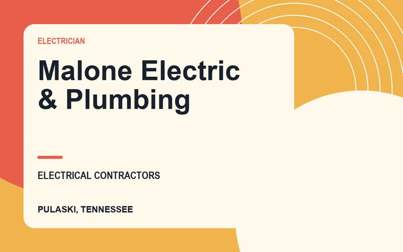 Malone Electric & Plumbing in Pulaski, Tennessee