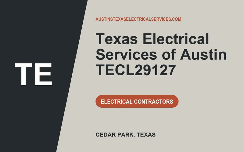 Texas Electrical Services of Austin TECL29127 in Cedar Park, Texas
