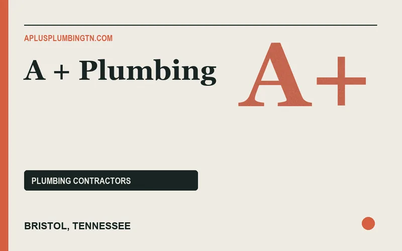 A + Plumbing in Bristol, Tennessee