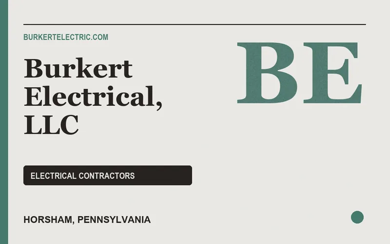 Burkert Electrical, LLC in Horsham, Pennsylvania
