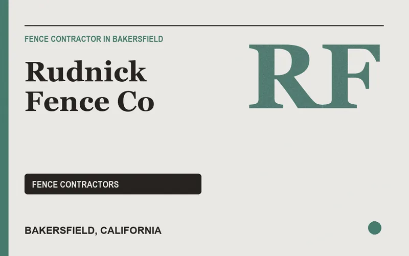 Rudnick Fence Co in Bakersfield, California