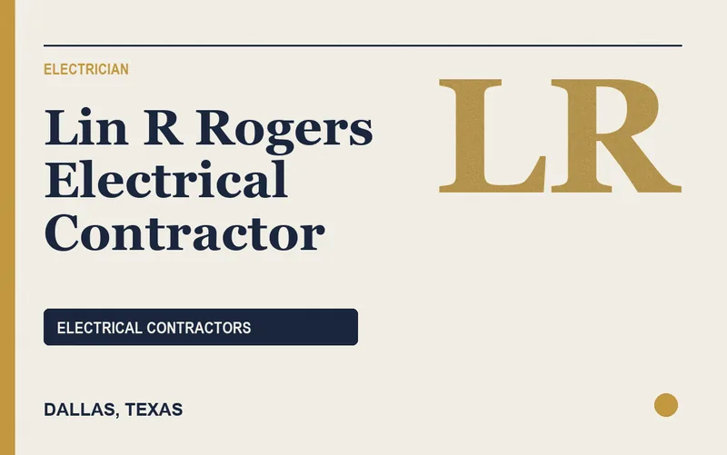 Lin R Rogers Electrical Contractor in Dallas, Texas
