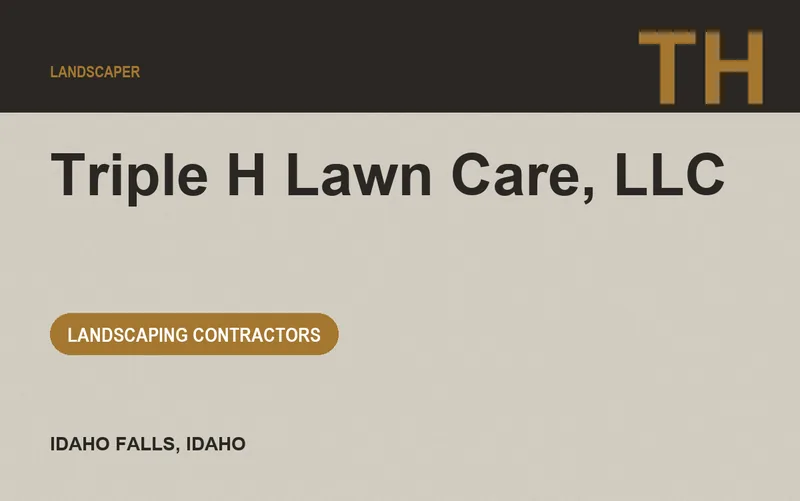 Triple H Lawn Care, LLC in Idaho Falls, Idaho