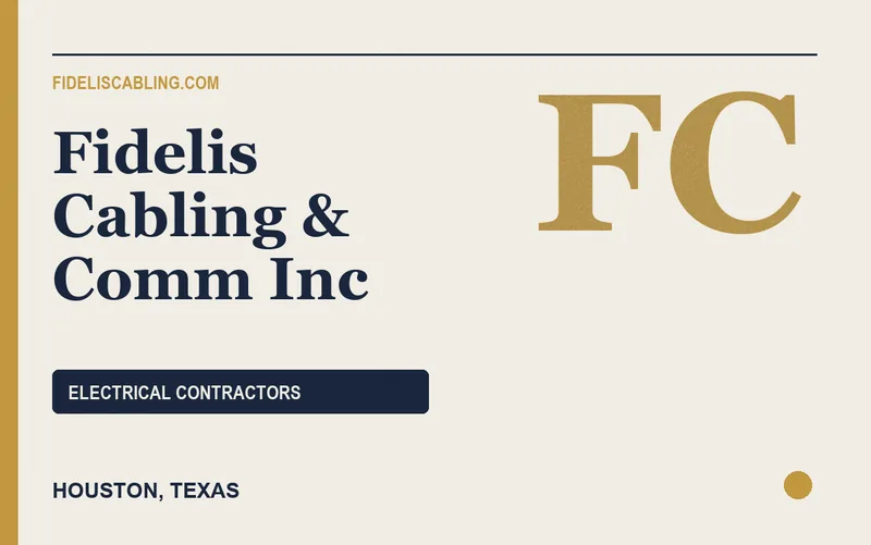 Fidelis Cabling & Comm Inc in Houston, Texas