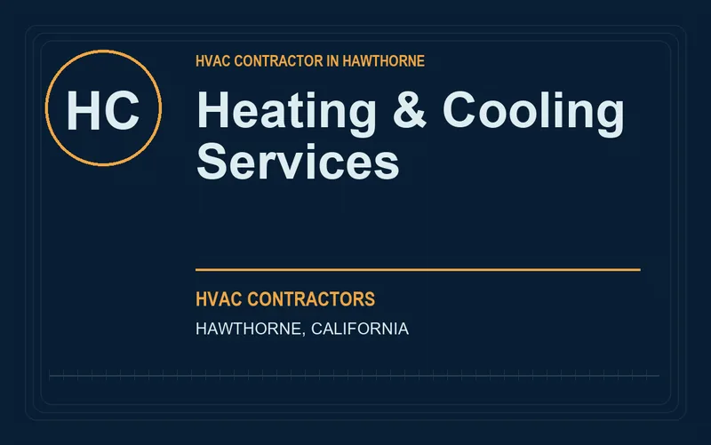 Heating & Cooling Services in Hawthorne, California