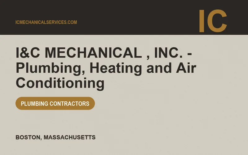 I&C MECHANICAL , INC. - Plumbing, Heating and Air Conditioning in Boston, Massachusetts