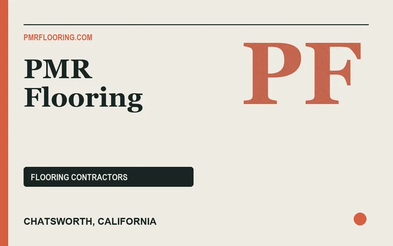 PMR Flooring in Chatsworth, California