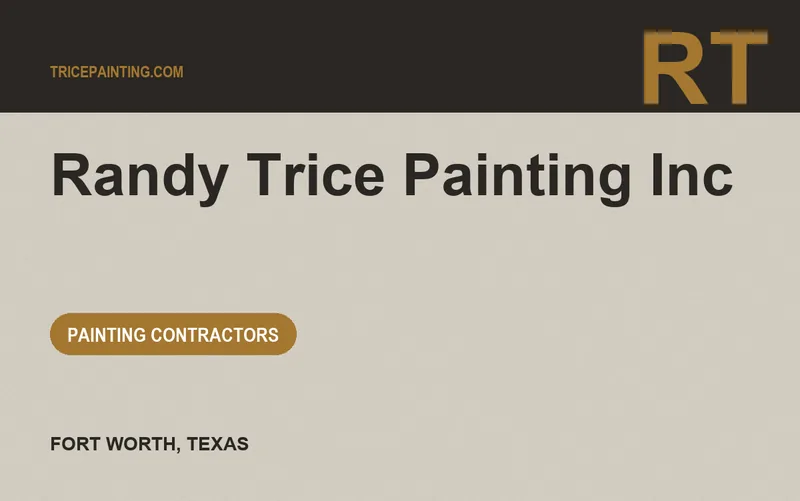Randy Trice Painting Inc in Fort Worth, Texas