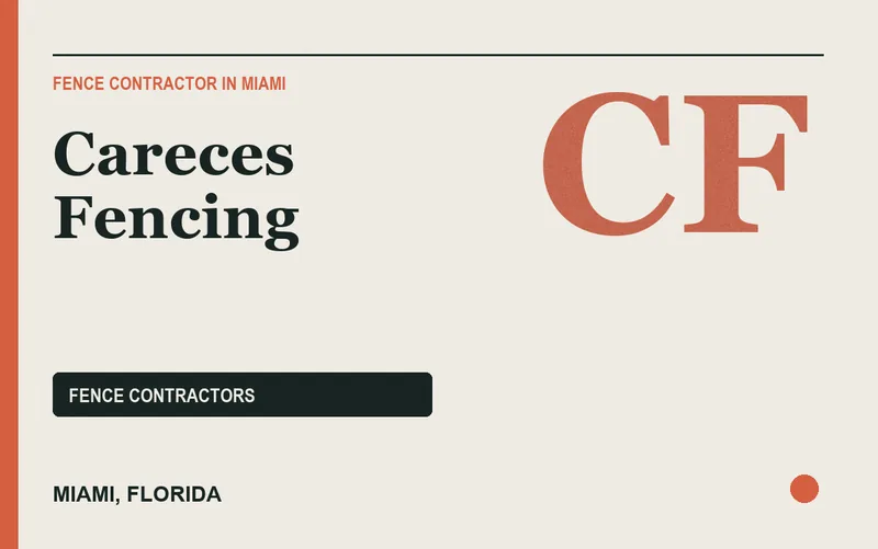 Careces Fencing in Miami, Florida