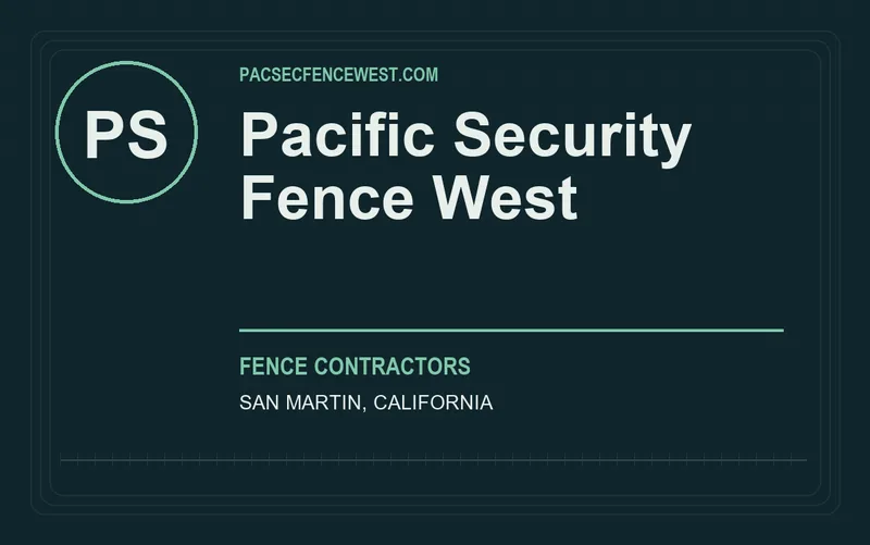 Pacific Security Fence West in San Martin, California