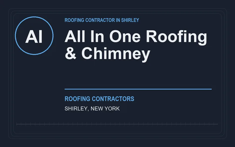 All In One Roofing & Chimney in Shirley, New York