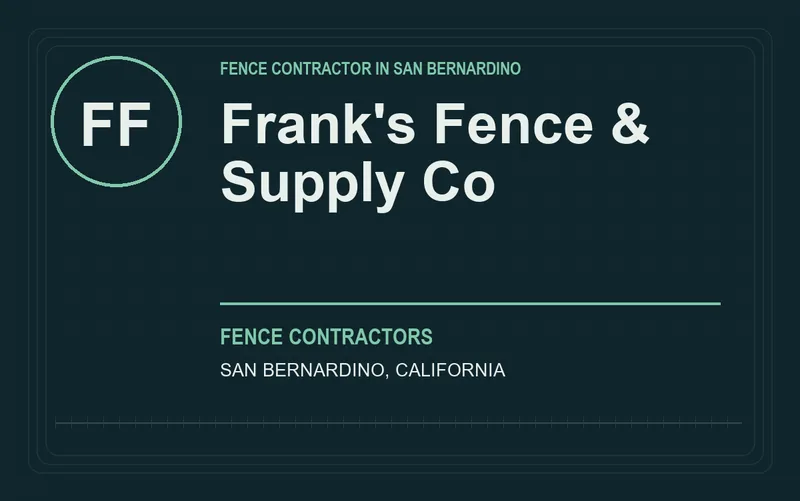 Frank's Fence & Supply Co in San Bernardino, California
