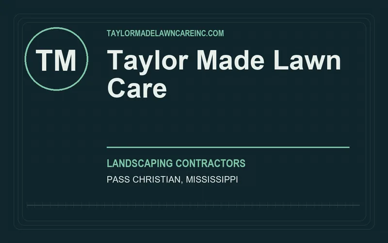 Taylor Made Lawn Care in Pass Christian, Mississippi