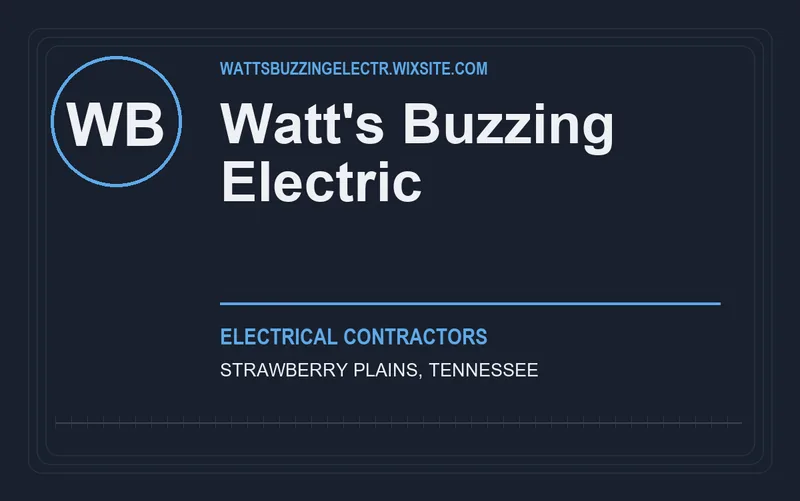 Watt's Buzzing Electric in Strawberry Plains, Tennessee
