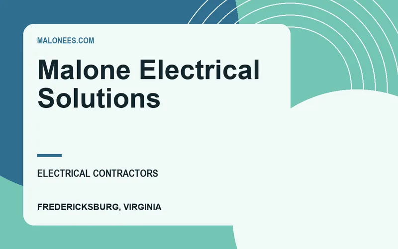 Malone Electrical Solutions in Fredericksburg, Virginia