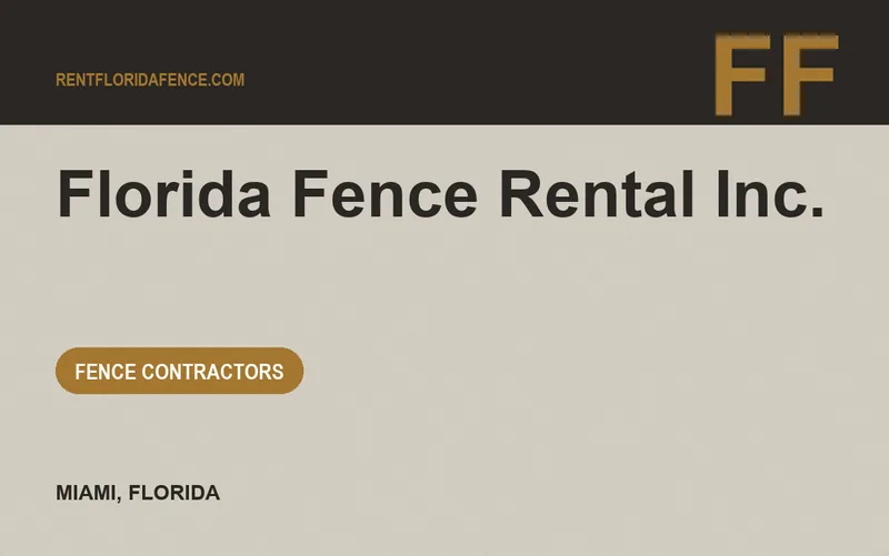 Florida Fence Rental Inc. in Miami, Florida