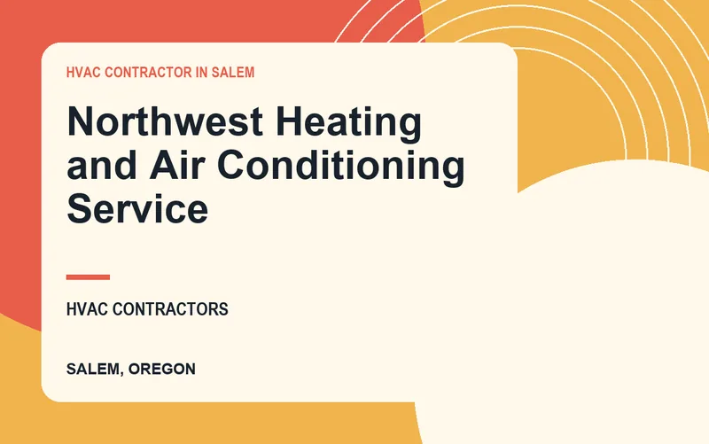 Northwest Heating and Air Conditioning Service in Salem, Oregon