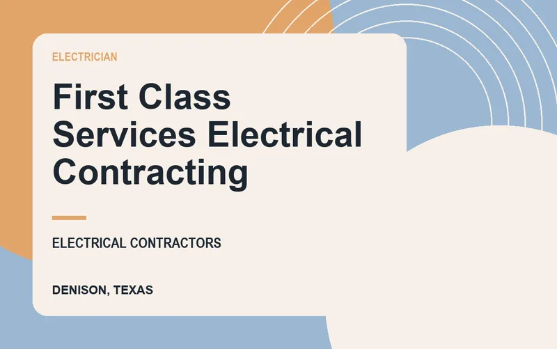 First Class Services Electrical Contracting in Denison, Texas