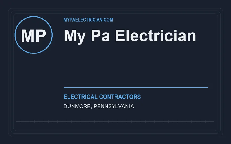 My Pa Electrician in Dunmore, Pennsylvania