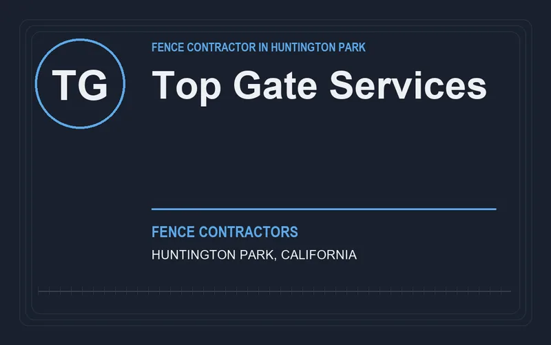 Top Gate Services in Huntington Park, California