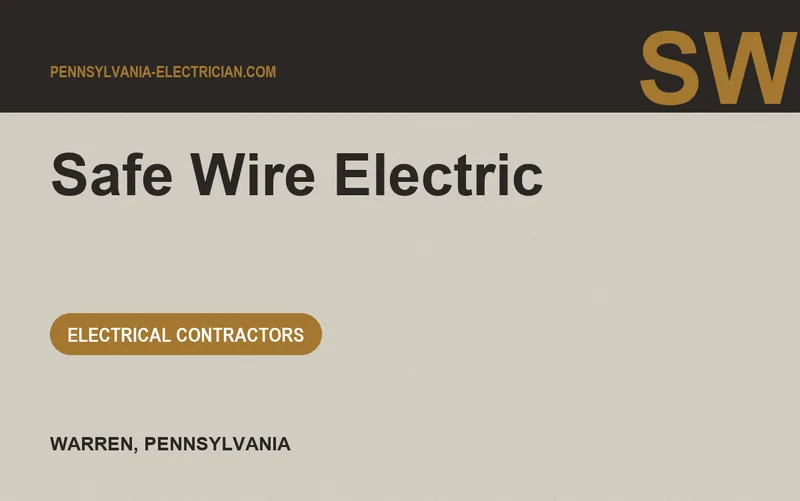 Safe Wire Electric in Warren, Pennsylvania