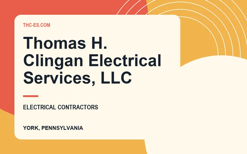 Thomas H. Clingan Electrical Services, LLC in York, Pennsylvania
