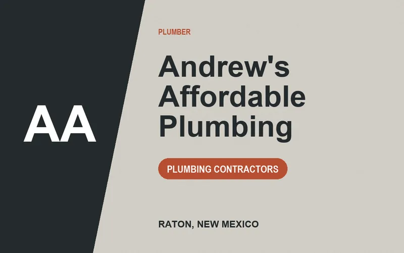 Andrew's Affordable Plumbing in Raton, New Mexico