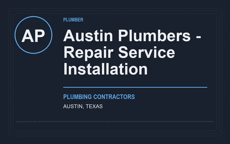 Austin Plumbers - Repair Service Installation in Austin, Texas