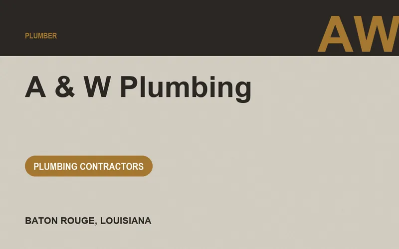 A & W Plumbing in Baton Rouge, Louisiana