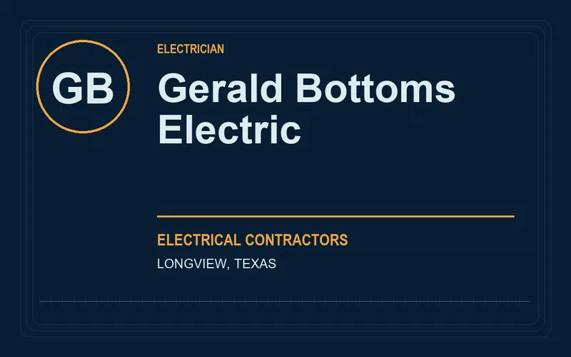 Gerald Bottoms Electric in Longview, Texas