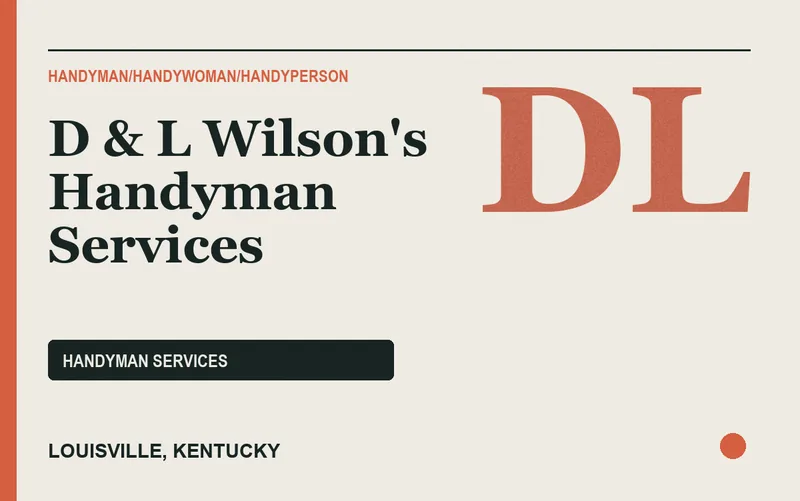 D & L Wilson's Handyman Services in Louisville, Kentucky