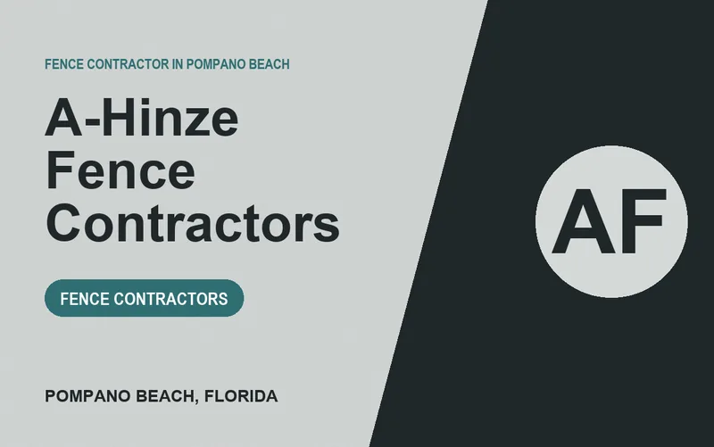 A-Hinze Fence Contractors in Pompano Beach, Florida