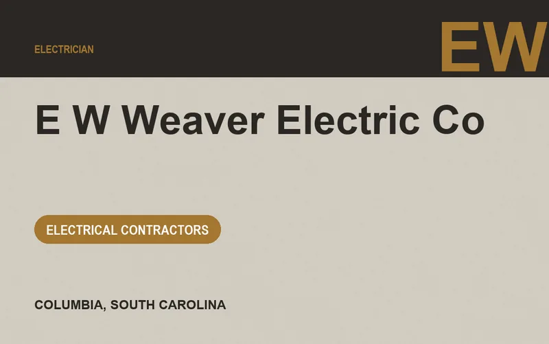 E W Weaver Electric Co in Columbia, South Carolina