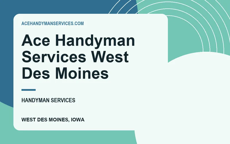 Ace Handyman Services West Des Moines in West Des Moines, Iowa