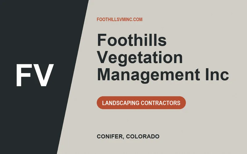 Foothills Vegetation Management Inc in Conifer, Colorado