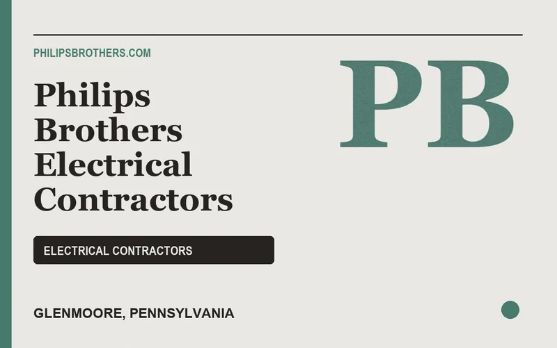 Philips Brothers Electrical Contractors in Glenmoore, Pennsylvania